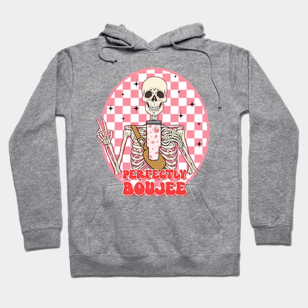 "Perfectly Boujee" Funny Skeleton Hoodie by FlawlessSeams